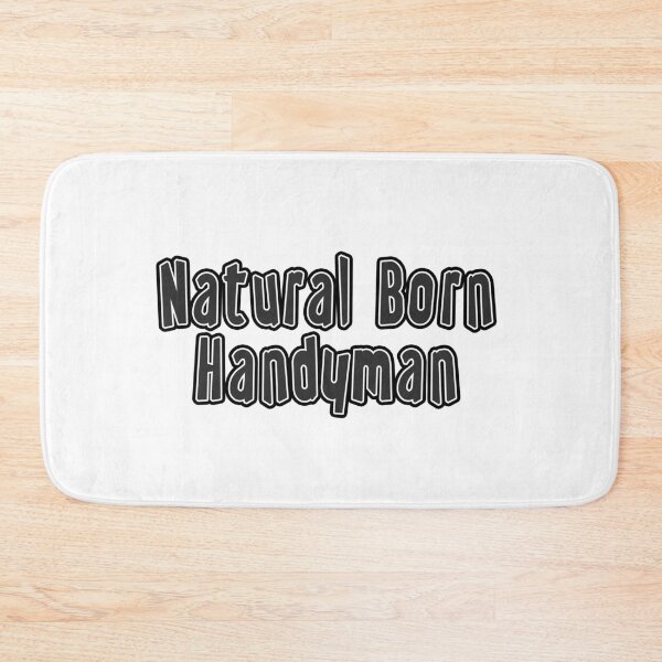 Item preview, Natural Born Handyman designed and sold by iamhewho.