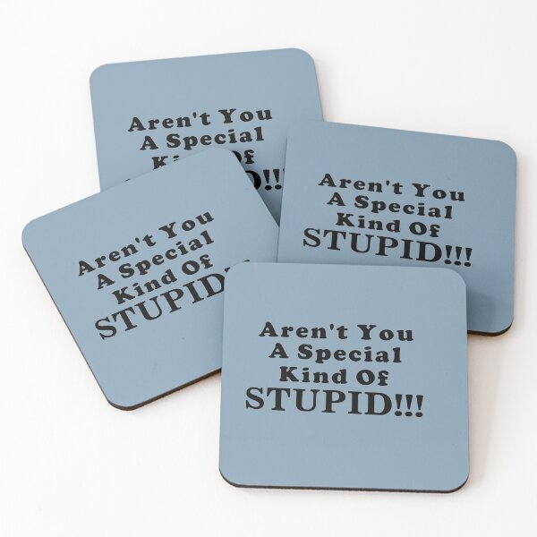 Item preview, Aren't You A Special Kind Of Stupid designed and sold by SwampfoxDesign.