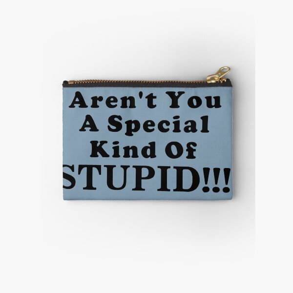 Item preview, Aren't You A Special Kind Of Stupid designed and sold by SwampfoxDesign.