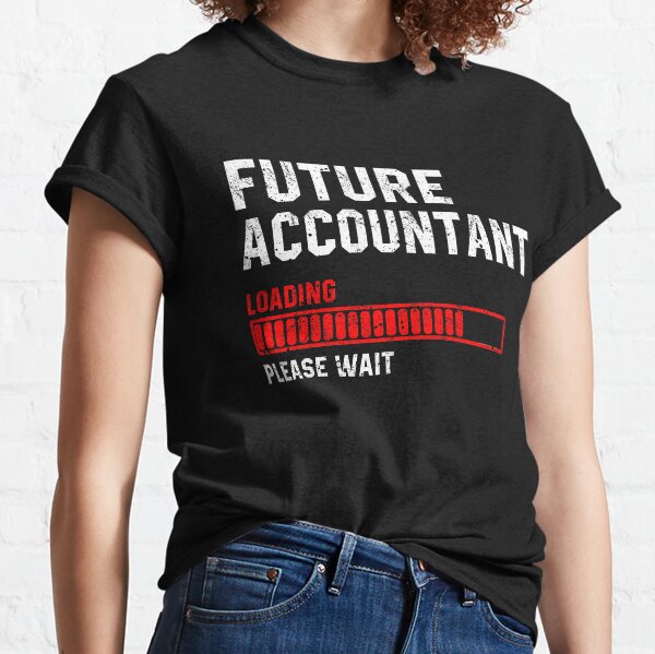 Item preview, Future Accountant Loading CPA Bookkeeper designed and sold by STdesigns.