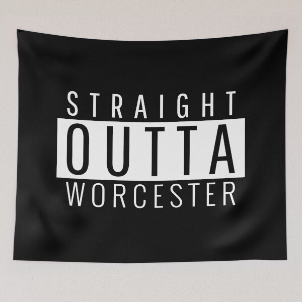 Item preview, Straight Outta Worcester Worcestershire  designed and sold by Teelogic.