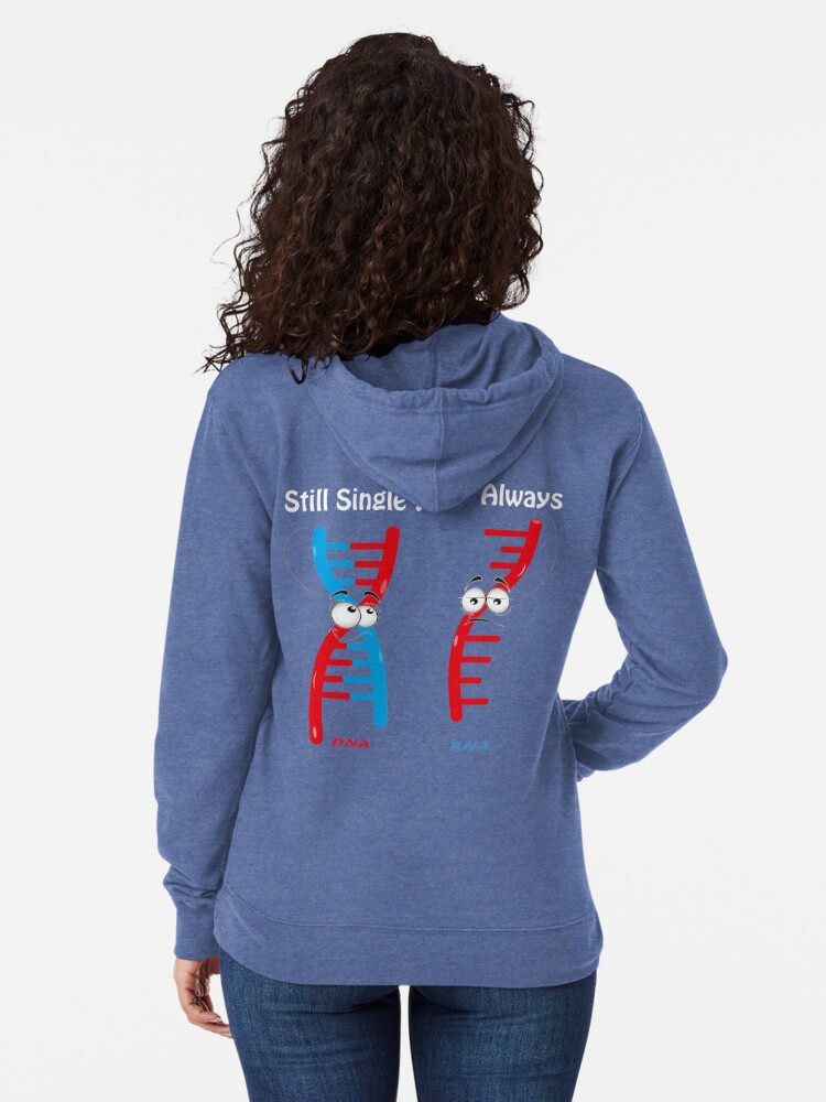 Still Single? DNA Always RNA Biology' Unisex Shawl Collar Hoodie