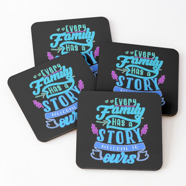 Item preview, Every Family Has A Story Welcome To Ours designed and sold by FurioInc.