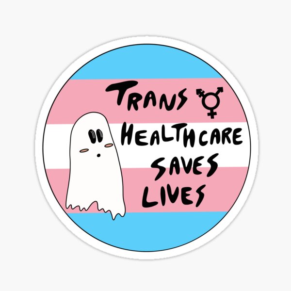 TRANS HEALTHCARE SAVES LIVES Sticker