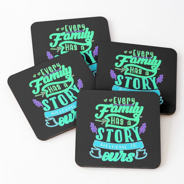 Item preview, Every Family Has A Story Welcome To Ours designed and sold by FurioInc.