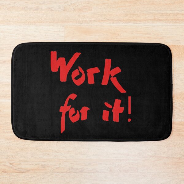 Item preview, Work for it! designed and sold by WalderDesign.