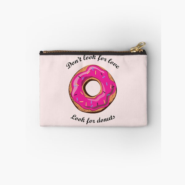 Item preview, Dont look for love look for donuts designed and sold by Sara13t.
