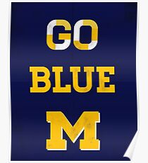 Go Blue Poster Poster