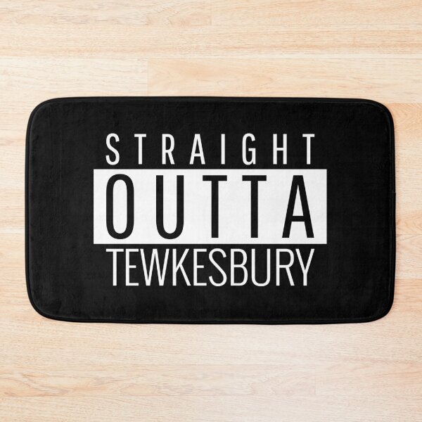 Item preview, Straight Outta Tewkesbury Gloucestershire  designed and sold by Teelogic.