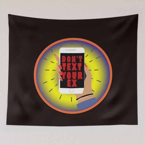 Item preview, Dont Text Your Ex designed and sold by roleshop.