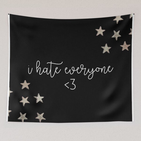 Item preview, i hate everyone<3 designed and sold by Ali Georgia.