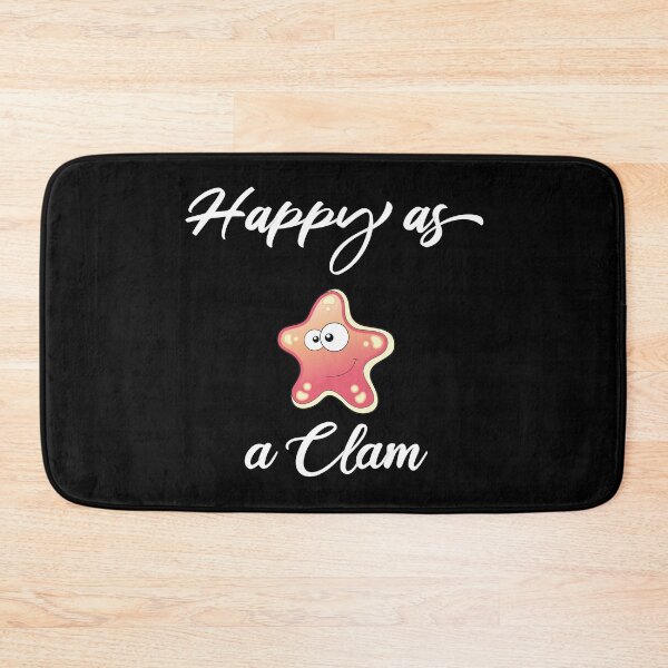 Item preview,  Happy as a Clam, feeling delighted, funny gifts for friend  designed and sold by DANT-shirts.