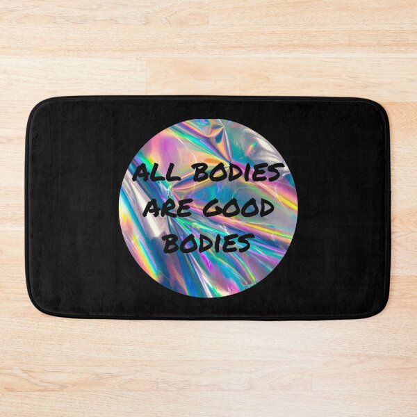 Item preview, All Bodies Are Good Bodies Inspiration designed and sold by Sour Soul.