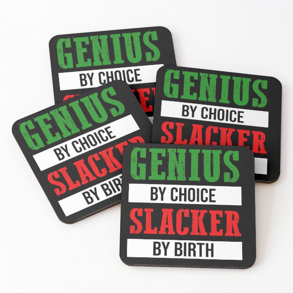 Item preview, Genius By Birth Slacker By Choice designed and sold by BestDes.