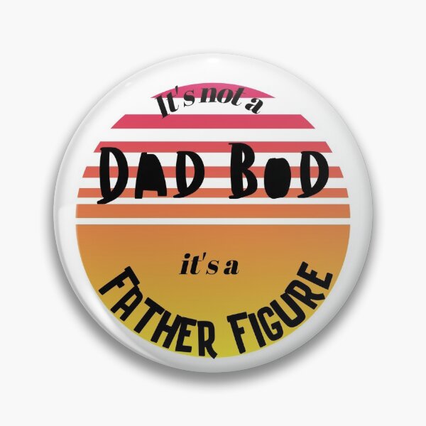 Item preview, It's not  Dad Bod It's a Father Figure designed and sold by 52andretired.