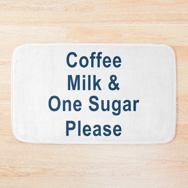 Item preview, Coffee Milk And One Sugar Please designed and sold by ElsieUnderwood.