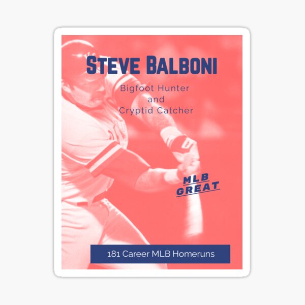 Steve Balboni Bigfoot Hunter and MLB Great Sticker Sticker