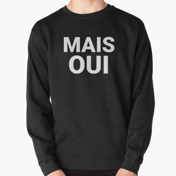 French discount slogan sweatshirt