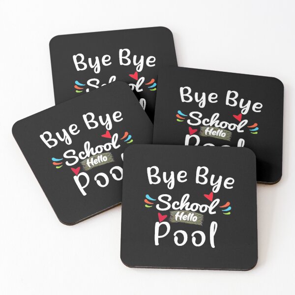 Item preview, Bye Bye School Hello Pool, Funny-Gift idea - designed and sold by JustBeCool ⭐⭐⭐⭐⭐.