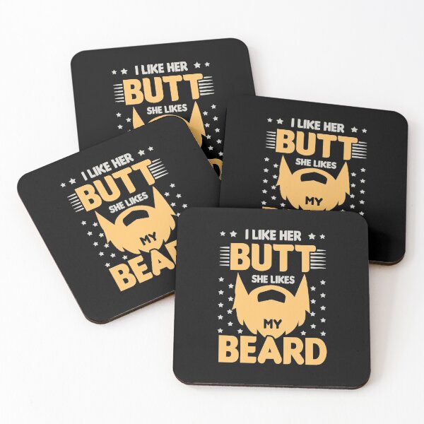 Item preview, i Like Her Butt She Likes My Beard  designed and sold by Mrpotts73.