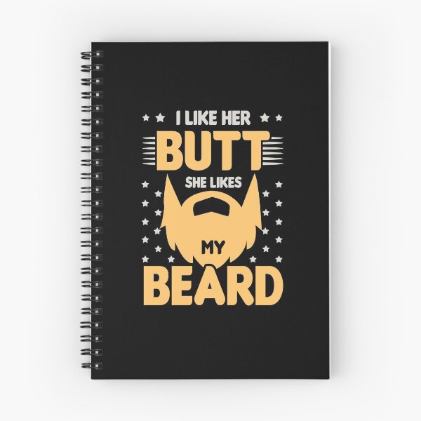 Item preview, i Like Her Butt She Likes My Beard  designed and sold by Mrpotts73.