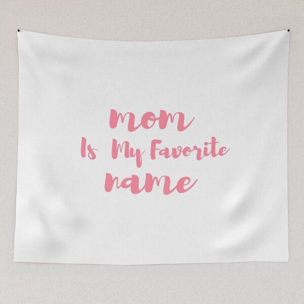 Item preview, Mom is my favorite name,Mothers day Gifts  designed and sold by Djalane.