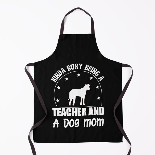 Item preview, Kinda Busy Being A Teacher And A Dog Mom designed and sold by sasijaya.