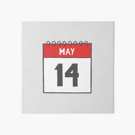 May 14th Daily Calendar Page Illustration Art Board Print