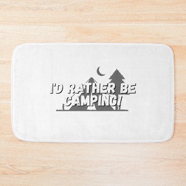 Item preview, I'd Rather Be Camping Funny Outdoors designed and sold by ttuniques.