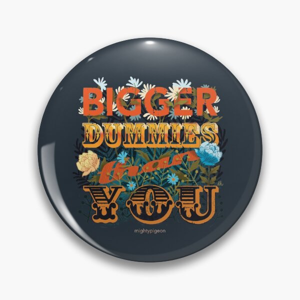 Item preview, Bigger Dummies (blue) designed and sold by mightypigeon.