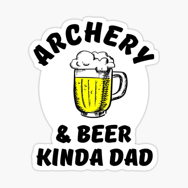 Item preview, Archery & beer kinda dad designed and sold by TheGreenGoat.