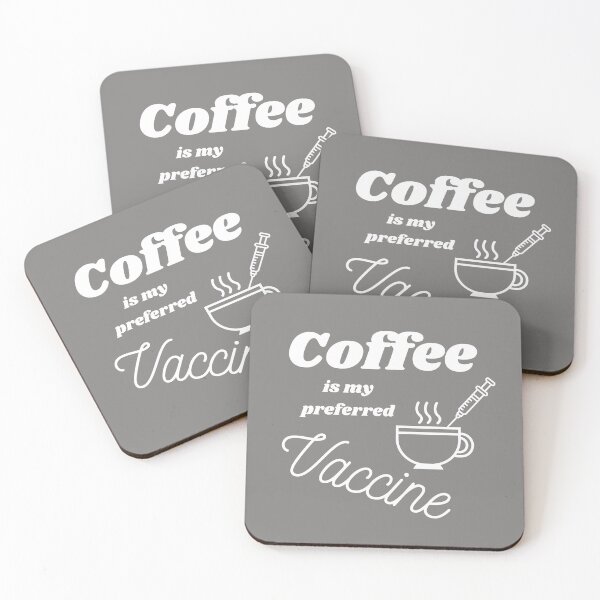 Item preview, Coffee is my preferred Vaccine designed and sold by Pankas.
