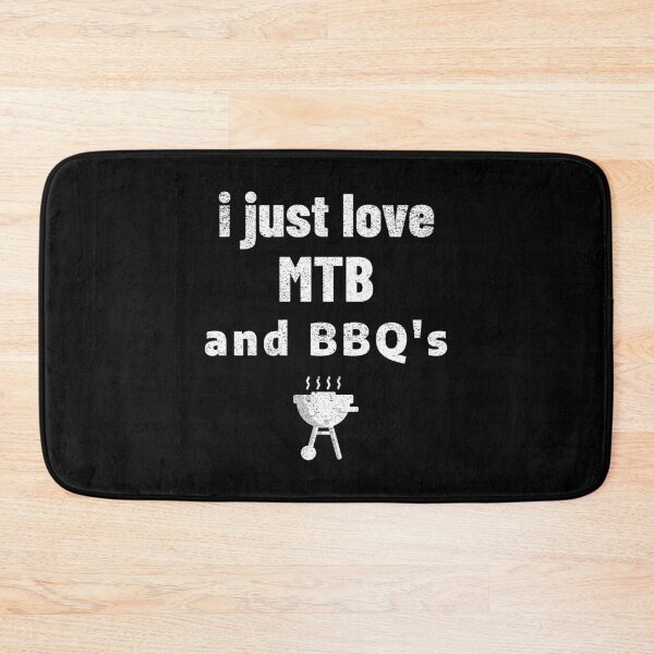 Item preview,  I Just Love MTB And BBQs mountain bike food designed and sold by DARBOL-DESIGN.