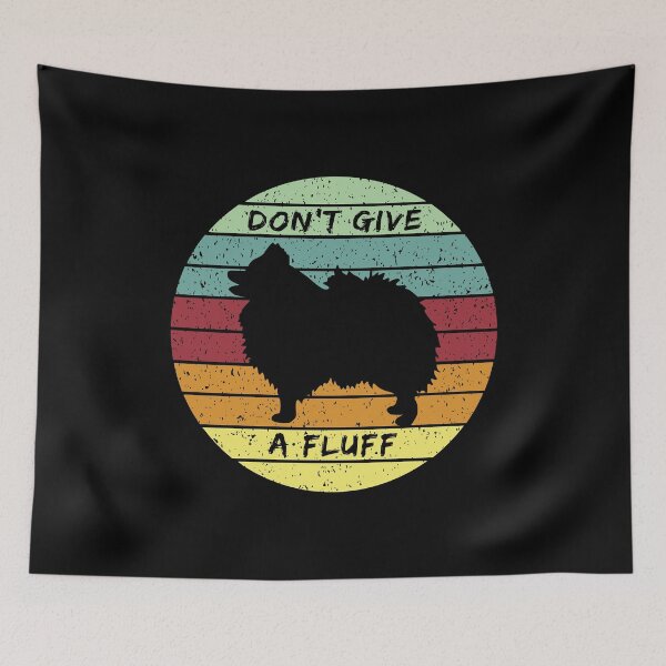Item preview, Don’t Give A Fluff Funny Retro Pomeranian  designed and sold by JoBella-Designs.
