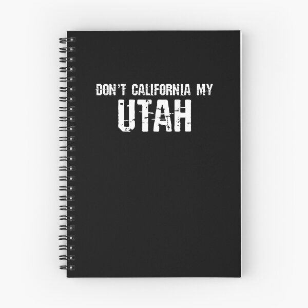 Item preview, Don't California My Utah designed and sold by brizodesign.
