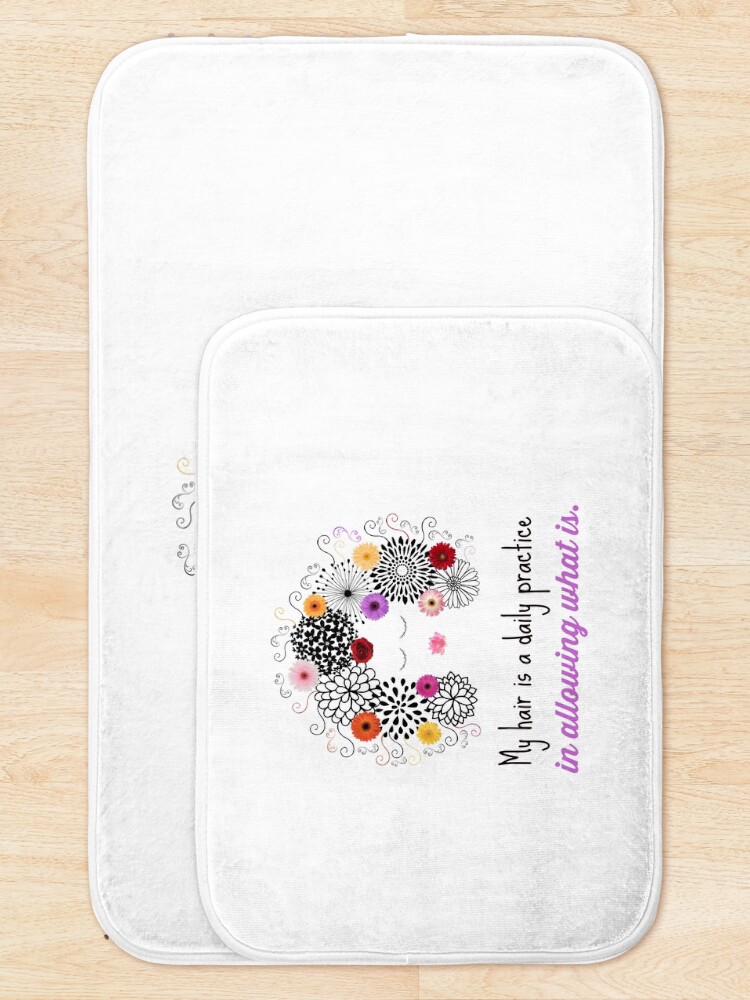 Thumbnail 5 of 6, Bath Mat, My hair is a DAILY PRACTICE in ALLOWING WHAT IS. designed and sold by SativaYoga.