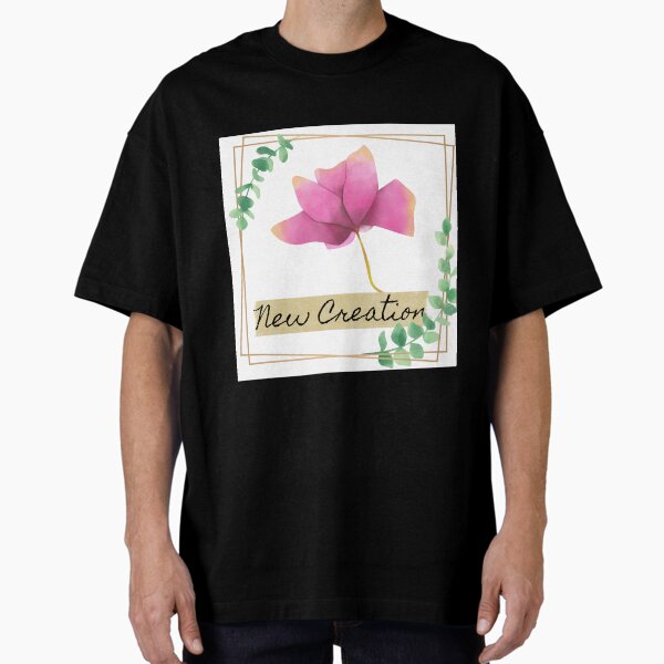 New Creation Flower Design Oversized T-Shirt