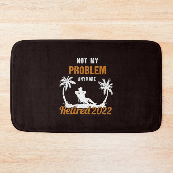 Item preview, Retired 2022 Not My Problem Anymore t shirt designed and sold by solimangomaa.