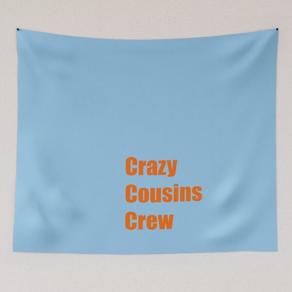 Item preview, Crazy Cousins Crew designed and sold by SoCindy.
