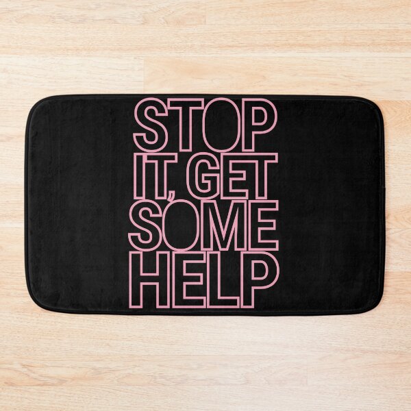 Item preview, Stop it, get some help designed and sold by TrashPandainc.