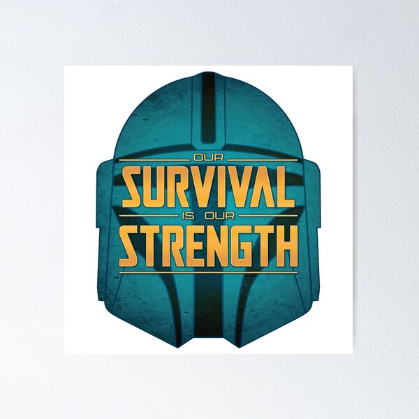 Item preview, Our Strength is our Survival designed and sold by spreadtheweird.