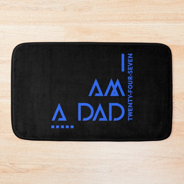 Item preview, I Am A Dad - TWENTYFOUR SEVEN designed and sold by jtechlimitless.