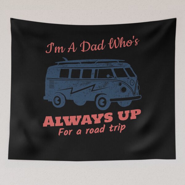 Item preview, I'm A Dad Who's Always Up For A Road Trip designed and sold by jtechlimitless.