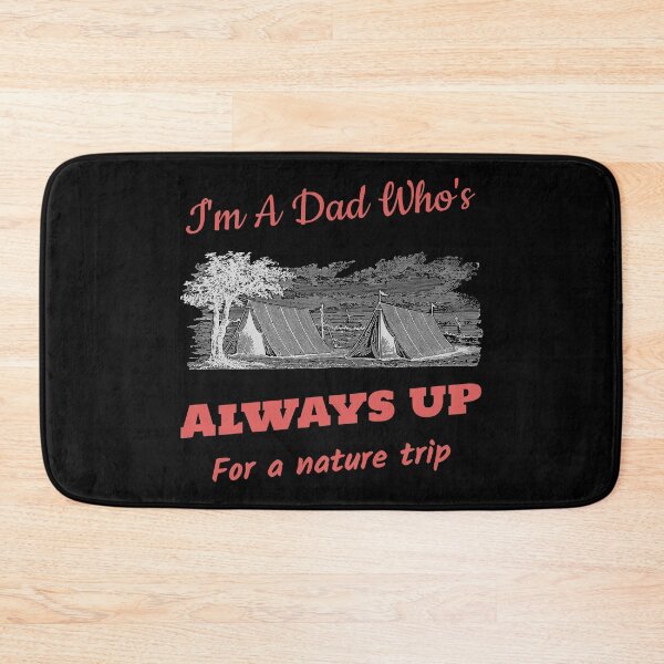 Item preview, I'm A Dad Who's Always Up For A Nature Trip designed and sold by jtechlimitless.