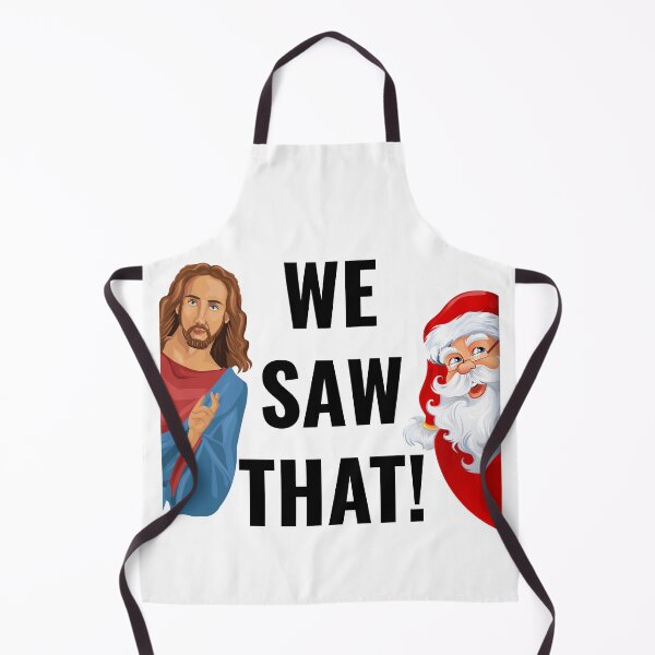 Item preview, Peeping Jesus And Santa Meme, We Saw That designed and sold by Maria Garcia.