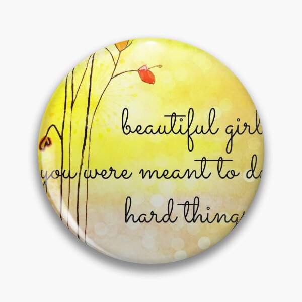 Item preview, Beautiful Girl, do hard things designed and sold by Wscholl.