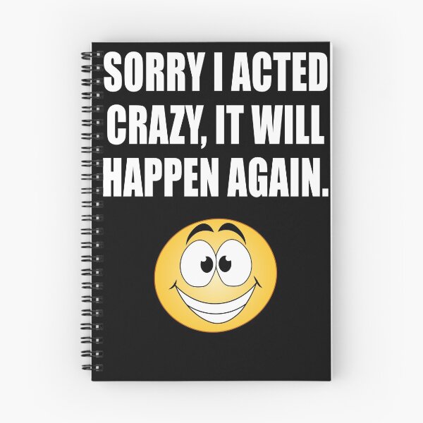 Item preview, Sorry I acted crazy, it will happen again designed and sold by CarrieTDesigns.