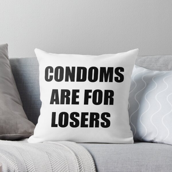 Item preview, Condoms Are For Losers designed and sold by Teridax.