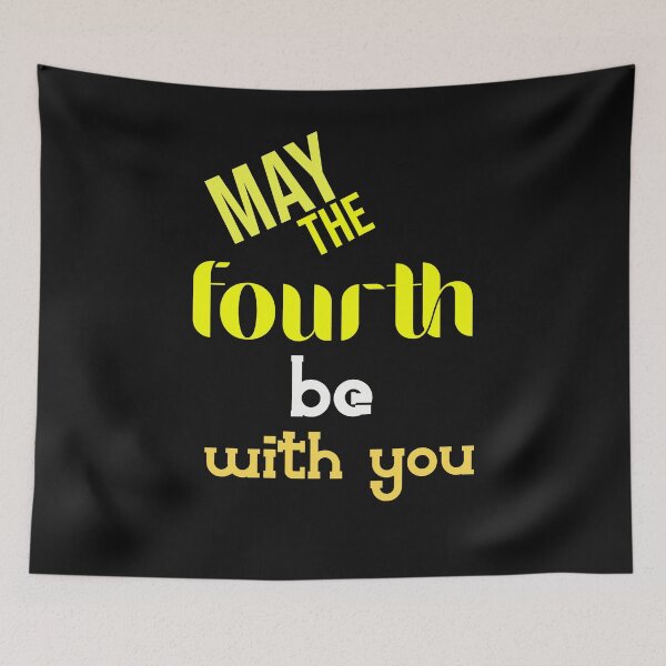 Item preview, may the fourth be with you designed and sold by DonmedPro1.