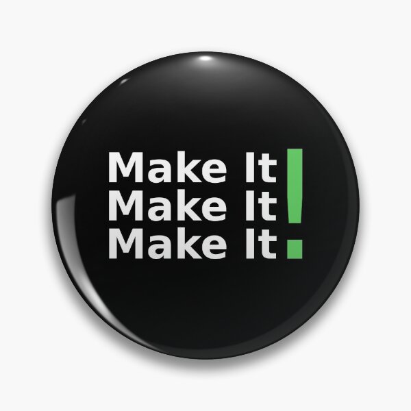 Item preview, Make It! designed and sold by warjun11.